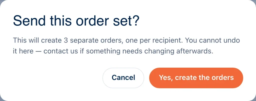 The Send this order set confirmation dialog, warning that the action creates one order per recipient and cannot be undone from that screen